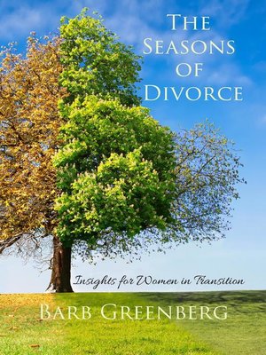cover image of The Seasons of Divorce—Insights for Women in Transition